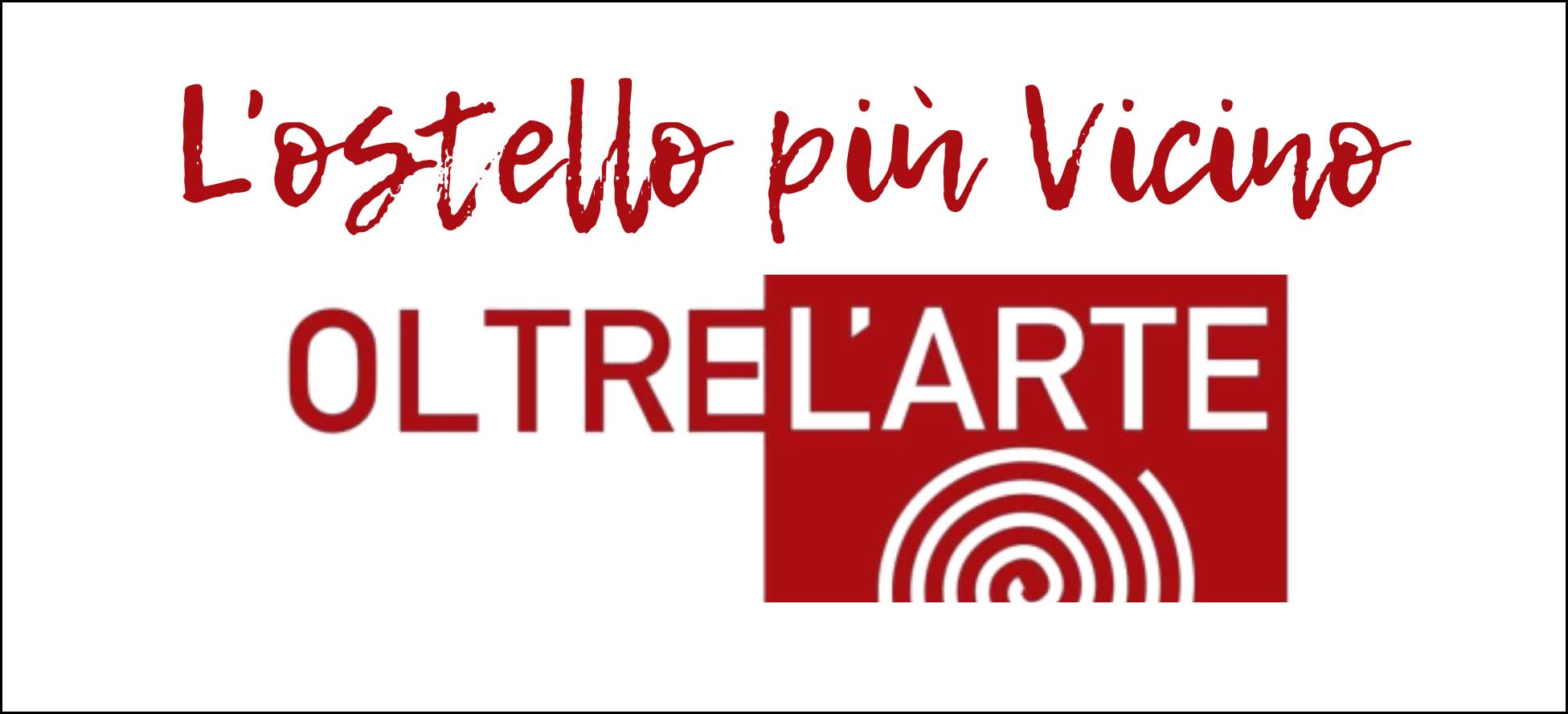Ostello più Vicino – Matera